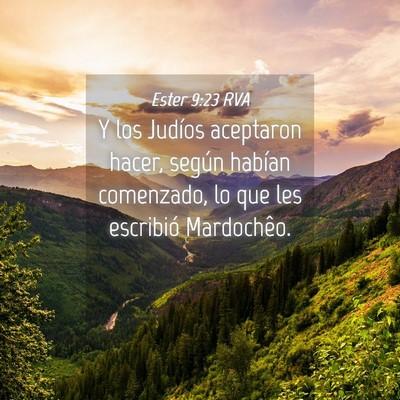 Picture 04 - Ester 9:23 RVA - Y los Judíos aceptaron hacer, según habían - Bible Verse Picture