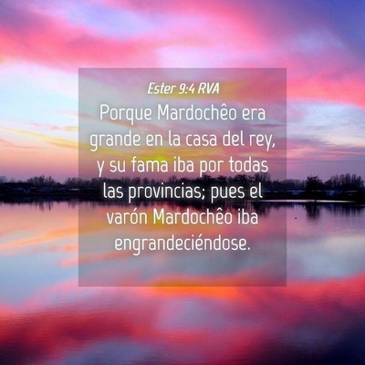 Picture 04 - Ester 9:4 RVA - Porque Mardochêo era grande en la casa del rey, - Bible Verse Picture