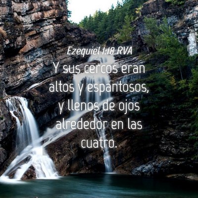 Picture 04 - Ezequiel 1:18 RVA - Y sus cercos eran altos y espantosos, y llenos de - Bible Verse Picture