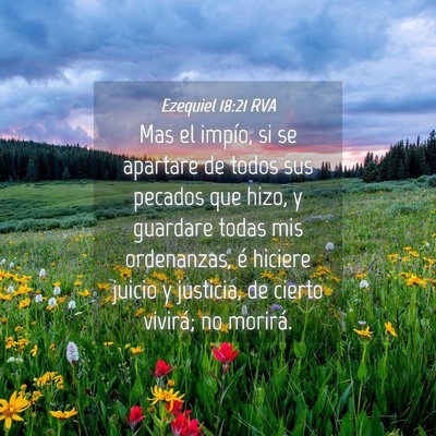 Picture 04 - Ezequiel 18:21 RVA - Mas el impío, si se apartare de todos sus - Bible Verse Picture