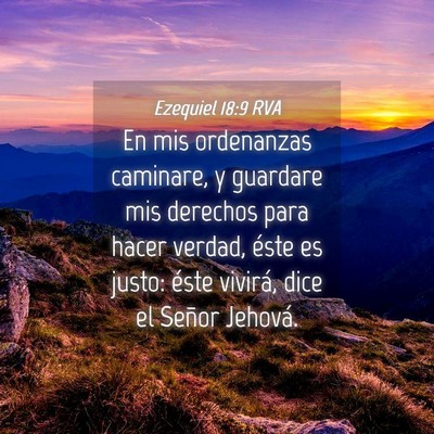 Picture 04 - Ezequiel 18:9 RVA - En mis ordenanzas caminare, y guardare mis - Bible Verse Picture