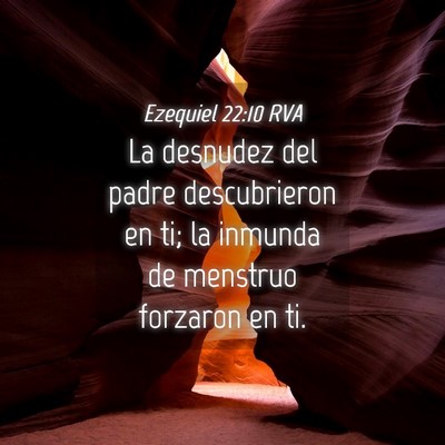 Picture 04 - Ezequiel 22:10 RVA - La desnudez del padre descubrieron en ti; la - Bible Verse Picture