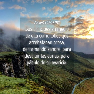Picture 04 - Ezequiel 22:27 RVA - Sus príncipes en medio de ella como lobos que - Bible Verse Picture