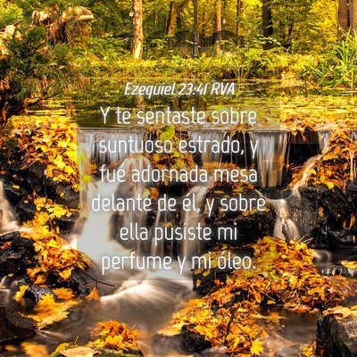 Picture 04 - Ezequiel 23:41 RVA - Y te sentaste sobre suntuoso estrado, y fué - Bible Verse Picture