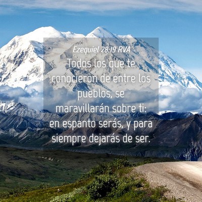 Picture 04 - Ezequiel 28:19 RVA - Todos los que te conocieron de entre los pueblos, - Bible Verse Picture