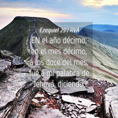 Picture 04 - Ezequiel 29:1 RVA - EN el año décimo, en el mes décimo, á los - Bible Verse Picture