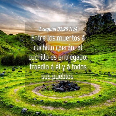 Picture 04 - Ezequiel 32:20 RVA - Entre los muertos á cuchillo caerán: al - Bible Verse Picture