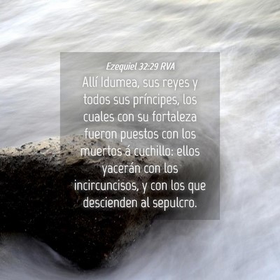 Picture 04 - Ezequiel 32:29 RVA - Allí Idumea, sus reyes y todos sus príncipes, - Bible Verse Picture