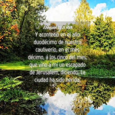 Picture 04 - Ezequiel 33:21 RVA - Y aconteció en el año duodécimo de nuestro - Bible Verse Picture