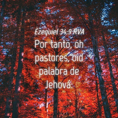 Picture 04 - Ezequiel 34:9 RVA - Por tanto, oh pastores, oid palabra de - Bible Verse Picture