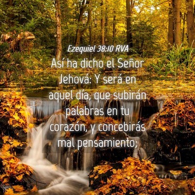 Picture 04 - Ezequiel 38:10 RVA - Así ha dicho el Señor Jehová: Y será en aquel - Bible Verse Picture
