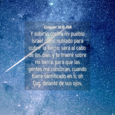 Picture 04 - Ezequiel 38:16 RVA - Y subirás contra mi pueblo Israel como nublado - Bible Verse Picture