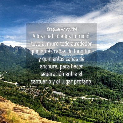 Picture 04 - Ezequiel 42:20 RVA - A los cuatro lados lo midió: tuvo el muro todo - Bible Verse Picture