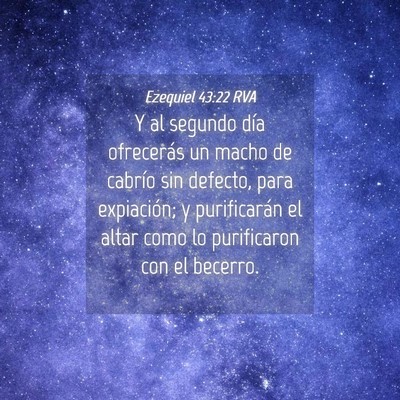 Picture 04 - Ezequiel 43:22 RVA - Y al segundo día ofrecerás un macho de cabrío - Bible Verse Picture