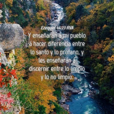 Picture 04 - Ezequiel 44:23 RVA - Y enseñarán á mi pueblo á hacer diferencia - Bible Verse Picture