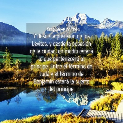 Picture 04 - Ezequiel 48:22 RVA - Y desde la posesión de los Levitas, y desde la - Bible Verse Picture