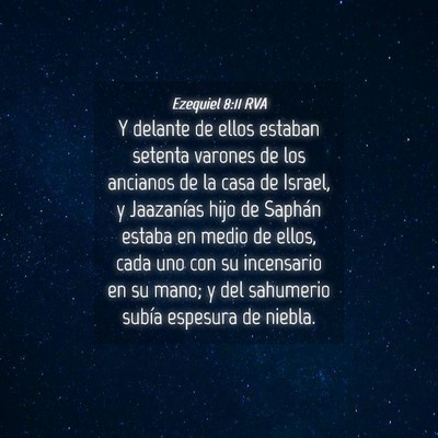 Picture 04 - Ezequiel 8:11 RVA - Y delante de ellos estaban setenta varones de los - Bible Verse Picture