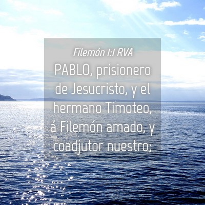 Picture 04 - Filemón 1:1 RVA - PABLO, prisionero de Jesucristo, y el hermano - Bible Verse Picture