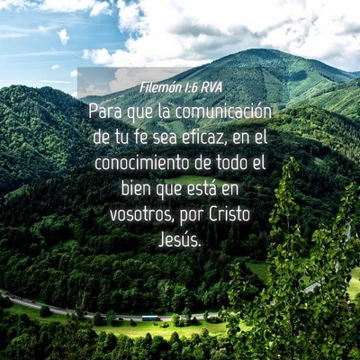 Picture 04 - Filemón 1:6 RVA - Para que la comunicación de tu fe sea eficaz, en - Bible Verse Picture