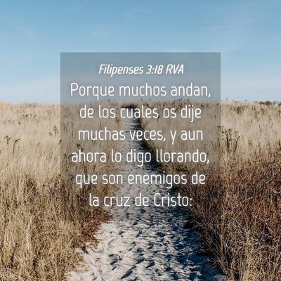 Picture 04 - Filipenses 3:18 RVA - Porque muchos andan, de los cuales os dije muchas - Bible Verse Picture
