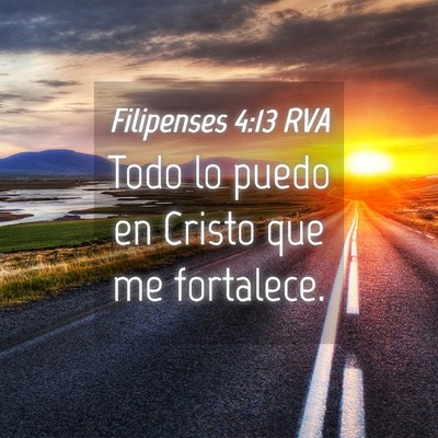 Picture 04 - Filipenses 4:13 RVA - Todo lo puedo en Cristo que me - Bible Verse Picture