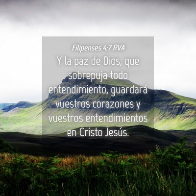 Picture 04 - Filipenses 4:7 RVA - Y la paz de Dios, que sobrepuja todo - Bible Verse Picture