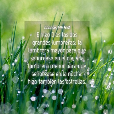 Picture 04 - Génesis 1:16 RVA - E hizo Dios las dos grandes lumbreras; la - Bible Verse Picture