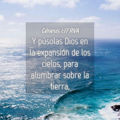 Picture 04 - Génesis 1:17 RVA - Y púsolas Dios en la expansión de los cielos, - Bible Verse Picture