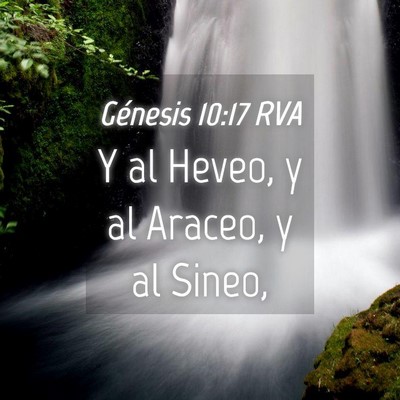 Picture 04 - Génesis 10:17 RVA - Y al Heveo, y al Araceo, y al - Bible Verse Picture