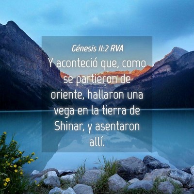 Picture 04 - Génesis 11:2 RVA - Y aconteció que, como se partieron de oriente, - Bible Verse Picture