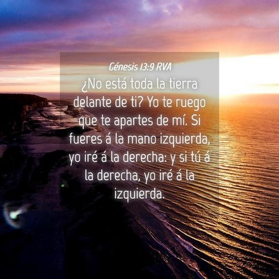 Picture 04 - Génesis 13:9 RVA - ¿No está toda la tierra delante de ti? Yo te - Bible Verse Picture