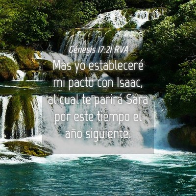 Picture 04 - Génesis 17:21 RVA - Mas yo estableceré mi pacto con Isaac, al cual - Bible Verse Picture