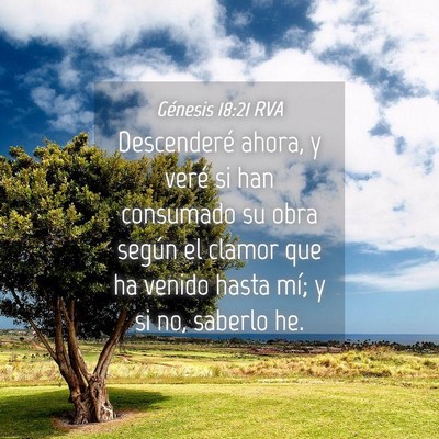 Picture 04 - Génesis 18:21 RVA - Descenderé ahora, y veré si han consumado su - Bible Verse Picture