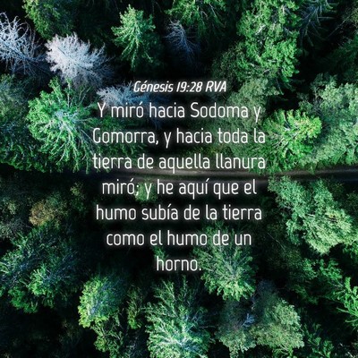 Picture 04 - Génesis 19:28 RVA - Y miró hacia Sodoma y Gomorra, y hacia toda la - Bible Verse Picture
