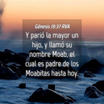 Picture 04 - Génesis 19:37 RVA - Y parió la mayor un hijo, y llamó su nombre - Bible Verse Picture