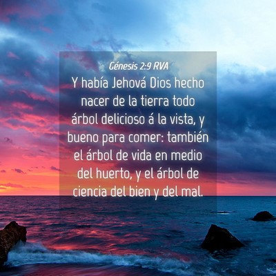 Picture 04 - Génesis 2:9 RVA - Y había Jehová Dios hecho nacer de la tierra - Bible Verse Picture