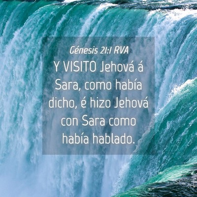 Picture 04 - Génesis 21:1 RVA - Y VISITO Jehová á Sara, como había dicho, é - Bible Verse Picture