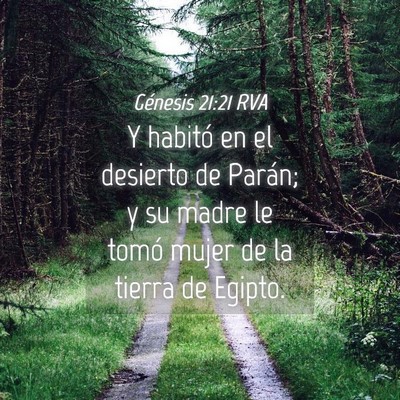 Picture 04 - Génesis 21:21 RVA - Y habitó en el desierto de Parán; y su madre le - Bible Verse Picture