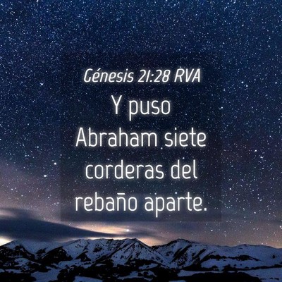 Picture 04 - Génesis 21:28 RVA - Y puso Abraham siete corderas del rebaño - Bible Verse Picture