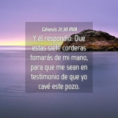 Picture 04 - Génesis 21:30 RVA - Y él respondió: Que estas siete corderas - Bible Verse Picture