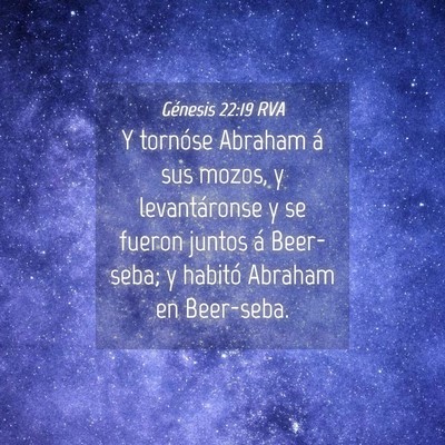 Picture 04 - Génesis 22:19 RVA - Y tornóse Abraham á sus mozos, y levantáronse - Bible Verse Picture