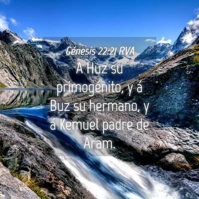 Picture 04 - Génesis 22:21 RVA - A Huz su primogénito, y á Buz su hermano, y á - Bible Verse Picture