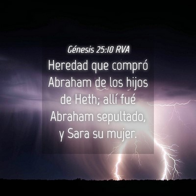 Picture 04 - Génesis 25:10 RVA - Heredad que compró Abraham de los hijos de Heth; - Bible Verse Picture