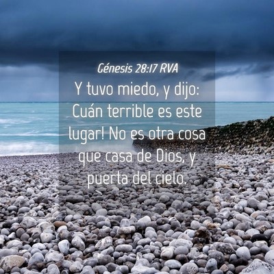 Picture 04 - Génesis 28:17 RVA - Y tuvo miedo, y dijo: ­Cuán terrible es este - Bible Verse Picture