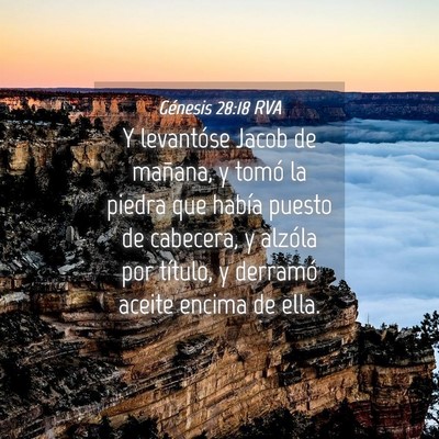 Picture 04 - Génesis 28:18 RVA - Y levantóse Jacob de mañana, y tomó la piedra - Bible Verse Picture