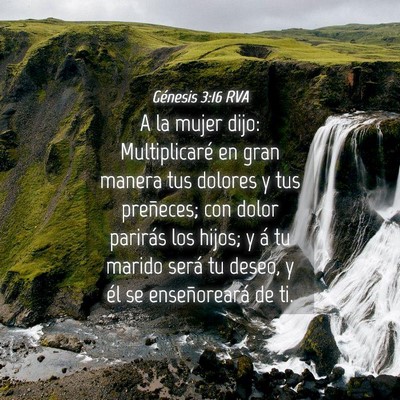 Picture 04 - Génesis 3:16 RVA - A la mujer dijo: Multiplicaré en gran manera tus - Bible Verse Picture
