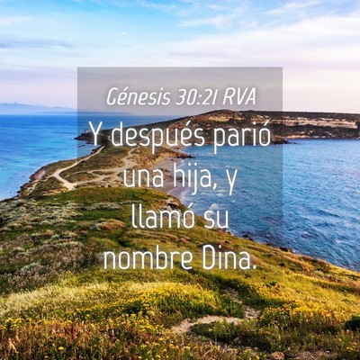 Picture 04 - Génesis 30:21 RVA - Y después parió una hija, y llamó su nombre - Bible Verse Picture
