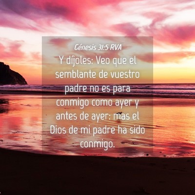 Picture 04 - Génesis 31:5 RVA - Y díjoles: Veo que el semblante de vuestro padre - Bible Verse Picture