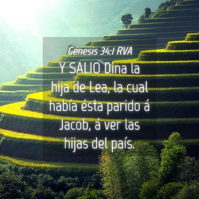 Picture 04 - Génesis 34:1 RVA - Y SALIO Dina la hija de Lea, la cual había ésta - Bible Verse Picture