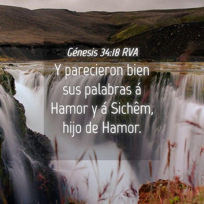 Picture 04 - Génesis 34:18 RVA - Y parecieron bien sus palabras á Hamor y á - Bible Verse Picture